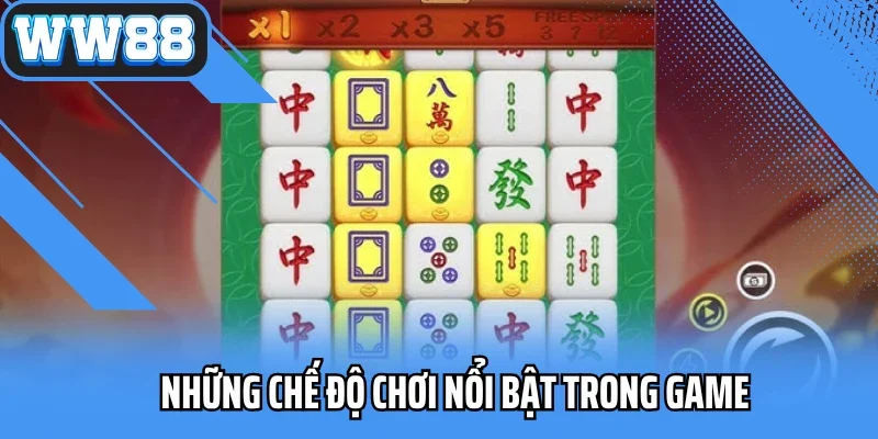 Những chế độ chơi nổi bật trong game