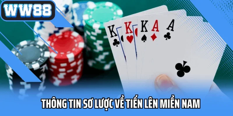 Thông tin sơ lược về Tiến lên miền Nam